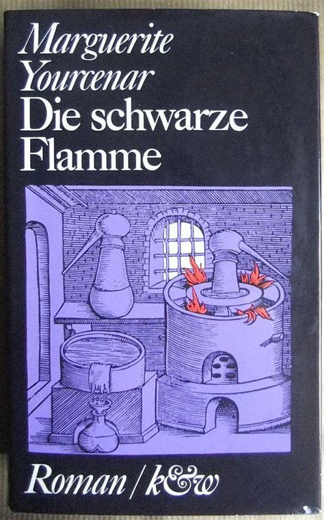 Die Schwarze Flamme Roman Von Marguerite Yourcenar Zvab