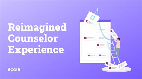For Counselors Reimagined Counselor Experience