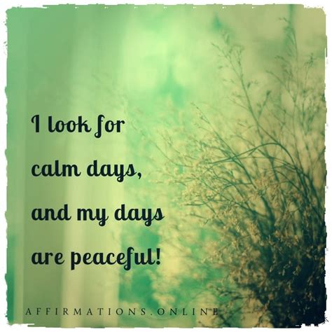Affirmations For Peaceful Days Affirmations Empowering Quotes Daily