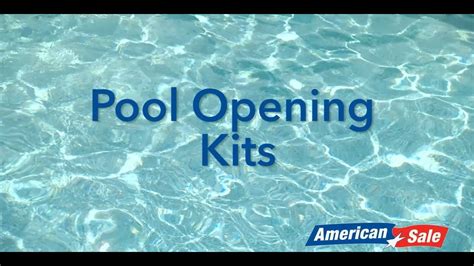 Opening Your Pool Pool Opening Kits Youtube