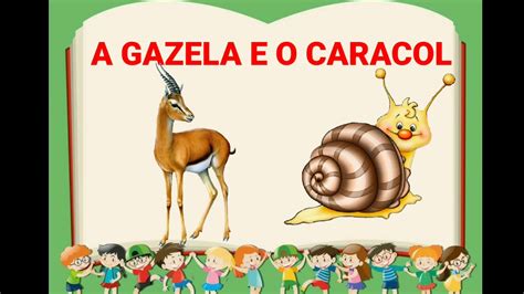 A Gazela E O Caracol Resumo