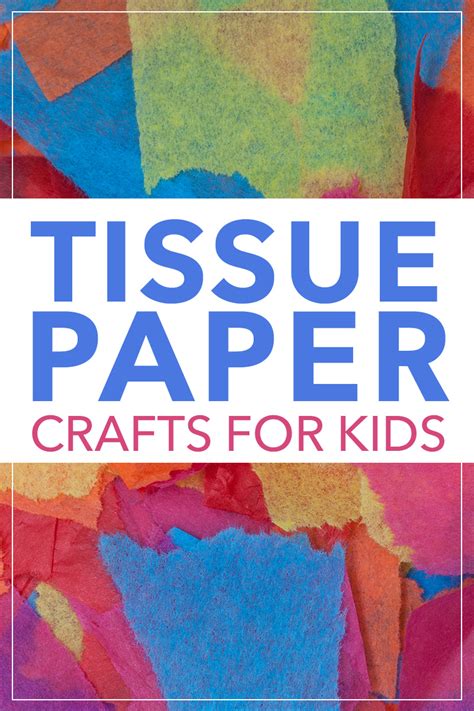 20 Easy Tissue Paper Crafts For Preschooler