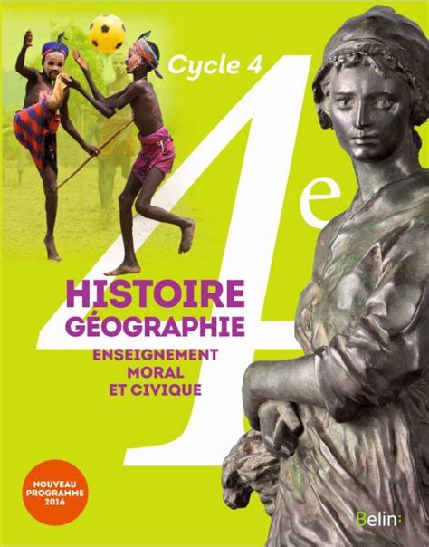 Livre Histoire Géographie Emc 4e Collectif Belin Education Chaudron