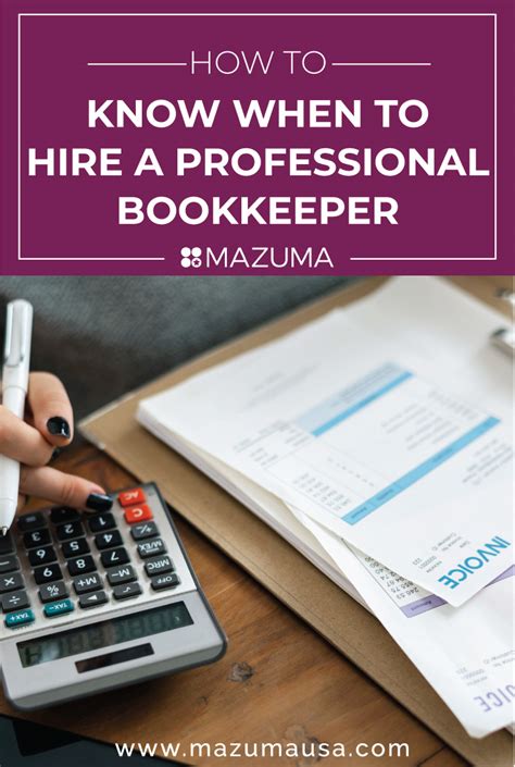 How To Know When To Hire A Bookkeeper Mazuma