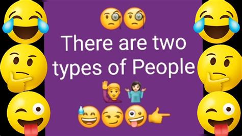 There Are Two Types Of People In The World😂types Of People😜there Are