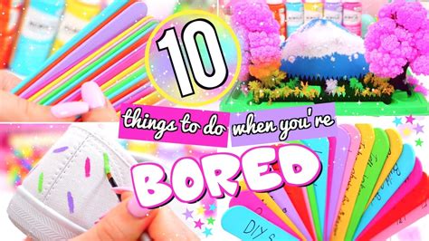 10 Unique Ideas To Do When Your Bored 2020