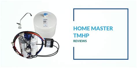 Home Master Tmhp Review