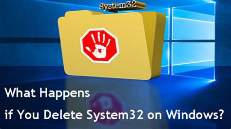 What Happens If You Delete System32 Folder On Windows