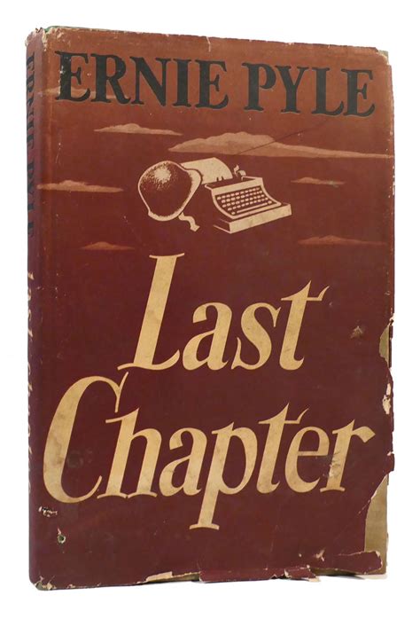 Last Chapter Ernie Pyle First Edition First Printing