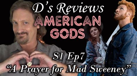 American Gods S1 Ep7 A Prayer For Mad Sweeney Ds Reviews Youtube