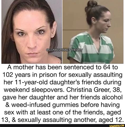A Mother Has Been Sentenced To 64 To 102 Years In Prison For Sexually Assaulting Her 11 Year Old