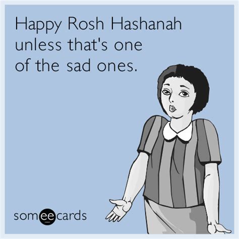 happy rosh hashanah      sad  rosh hashanah ecard