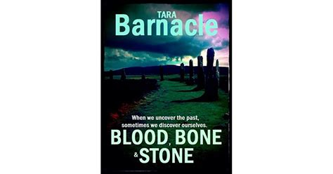 Blood Bone And Stone By Tara Barnacle