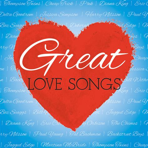 Great Love Songs Compilation By Various Artists Spotify