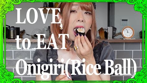 Asmr Japanese Crossdresser Loves To Eat Onigiri Rice Ball At