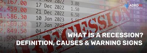 What Is A Recession Definition Causes And Warning Signs Adrofx