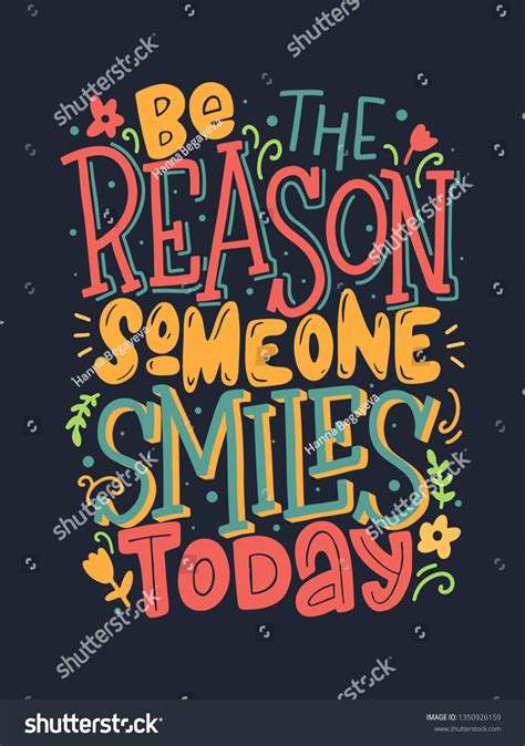 Be Reason Someone Smiles Today Vector Stock Vector Royalty Free 1350926159 Shutterstock
