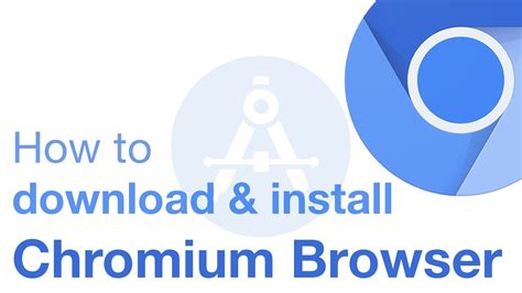 How To Install Chromium Browser In Windows Youtube