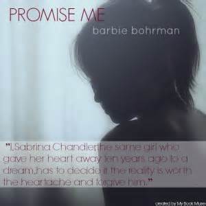 Promise Me By Barbie Bohrman Goodreads