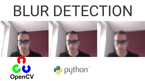 Detect When An Image Is Blurry Opencv With Python Youtube