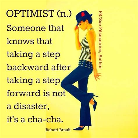 Optimist Cha Cha Dance Quotes Inspirational Words