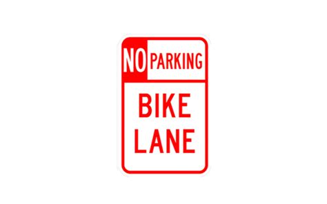 No Parking Bike Lane R7 9 Traffic Safety Supply Company