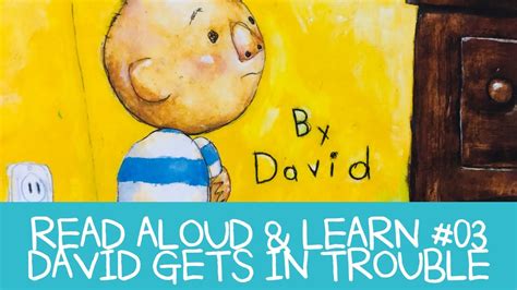 David Gets In Trouble Read And Learn 03 Mean To Accident But Dad