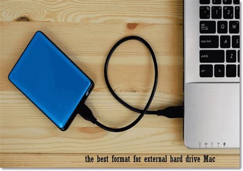 What Is The Best Format For External Hard Drive On Mac