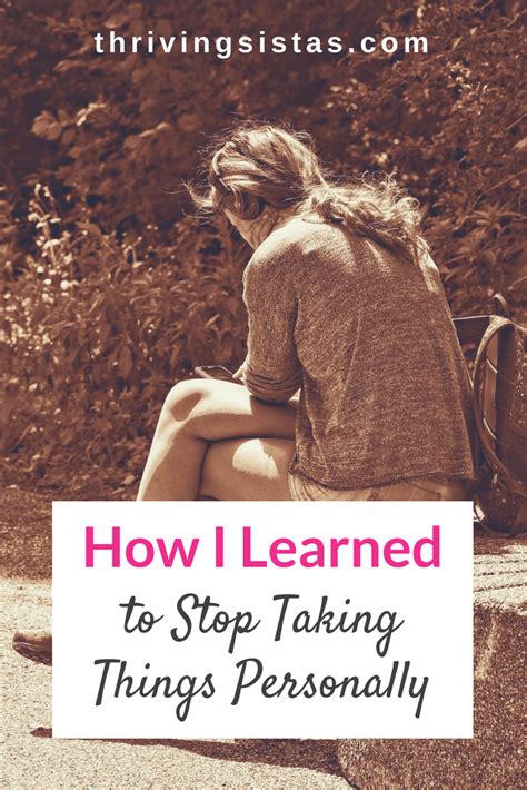 How I Learned To Stop Taking Things Personally