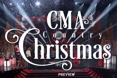 Cma Country Christmas Preview Acountry