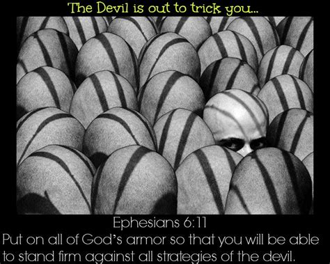 Ephesians 611 Put On All Of Gods Armor So That You Will Be Able To