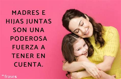 50 frases de madre e hija ¡para compartir