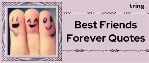 Best Friends Forever Quotes To Celebrate Your Friendship