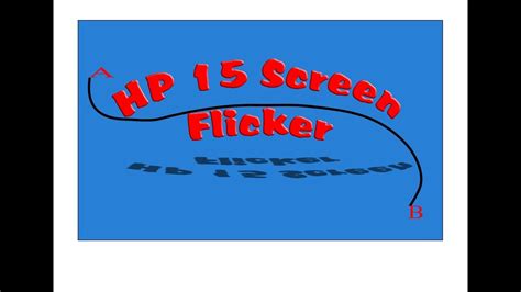 The lcd screen is more delicate than magnetic and electric fields such as cell phones, lights, speakers, etc. HP 15 Screen Flicker - YouTube