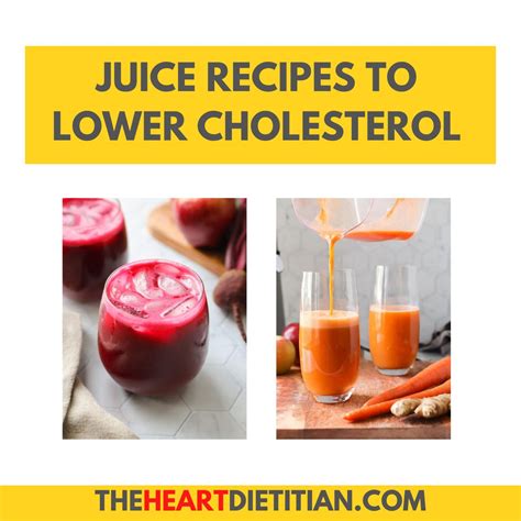 Juice Recipes To Lower Cholesterol Top 11 The Heart Dietitian