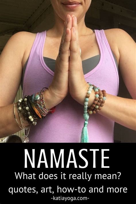 Namaste Learn The Meaning Of Namaste And How To Get Some Free Namaste