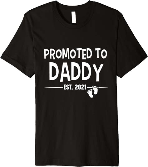 Amazon Com Promoted To Daddy 2021 Dad Announcement Premium T Shirt