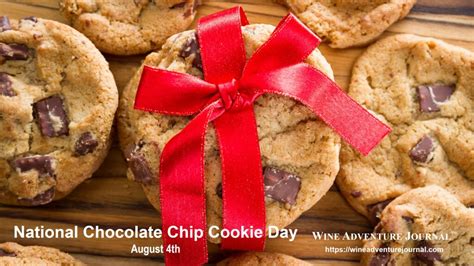 Happy National Chocolate Chip Cookie Day 2022 Wine Adventure Journal