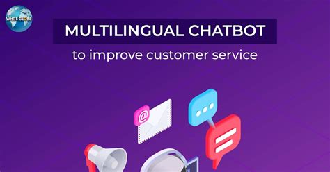 Multilingual Chatbot To Improve Customer Service