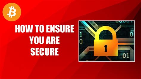 How To Ensure You Are Secure Youtube