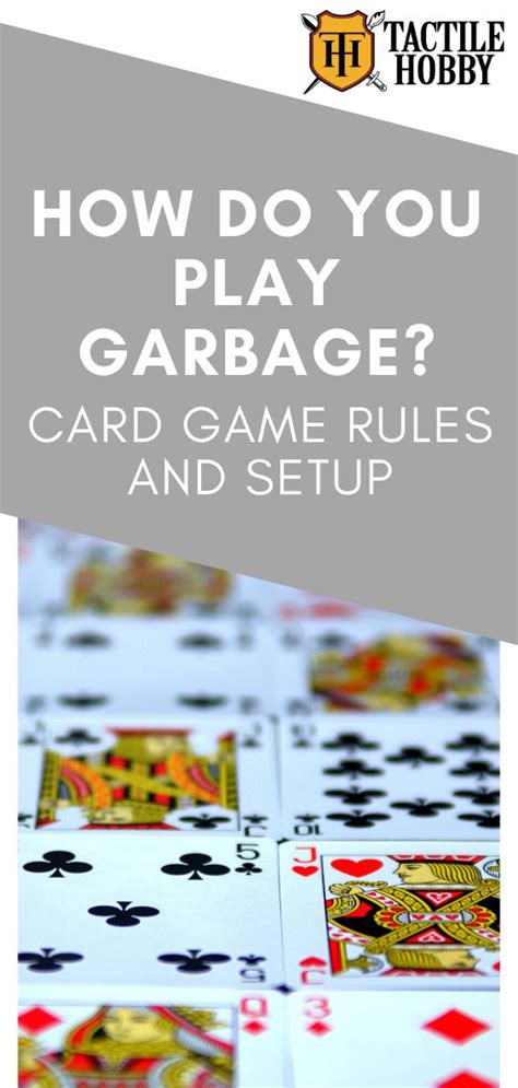 It's easy enough to start playing right away, but challenging enough to keep you playing for a long. How Do You Play Garbage (Trash)? Card Game Rules and Setup (With images) | Card games, Games ...