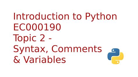 Introduction To Python 3 Topic 2 Syntax Comments And Variables Youtube