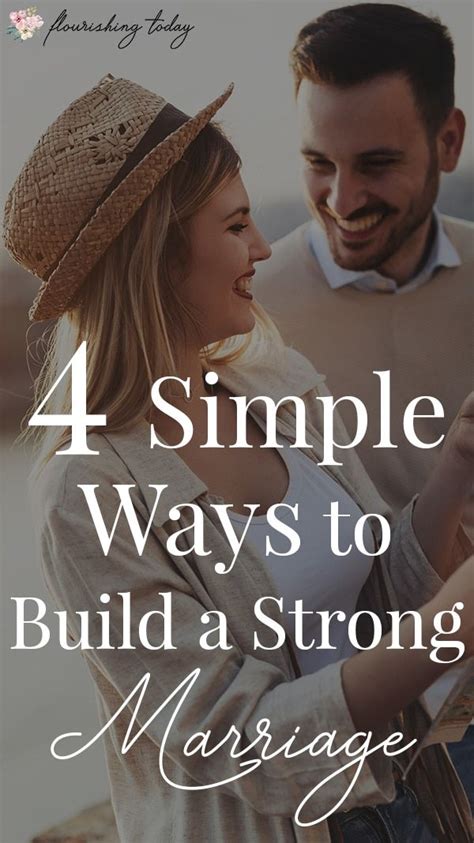 4 Simple Ways To Build A Strong Marriage Strong Marriage Marriage