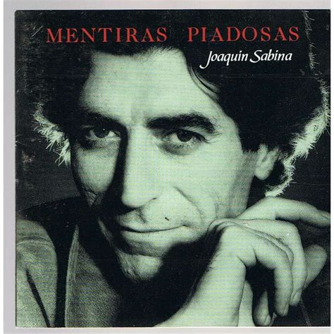 Mentiras Piadosas Álbum De Joaquín Sabina Letrasmusbr