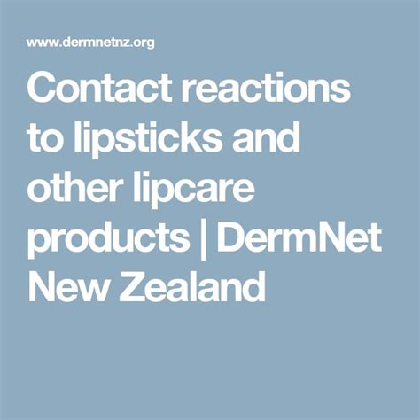 Contact Reactions To Lipsticks And Other Lipcare Products Dermnet New
