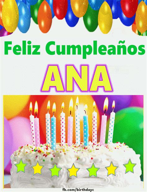 Feliz Cumpleaños Ana Happy Birthday Greetings Happy Birthday Cards