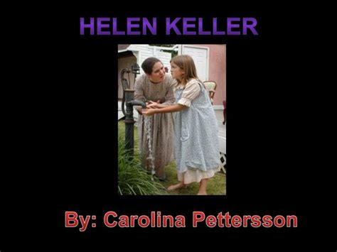 Ppt Helen Keller Powerpoint Presentation Free Download Id2512986