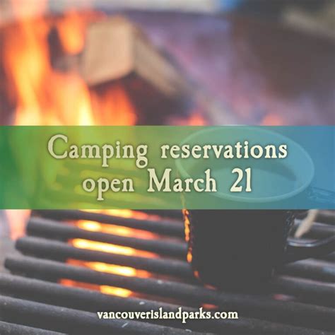 Camping Reservations Open March 21 Vancouver Island Parks