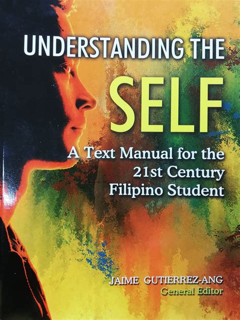 Understanding The Self A Text Manual For The 21st Century Mindshapers