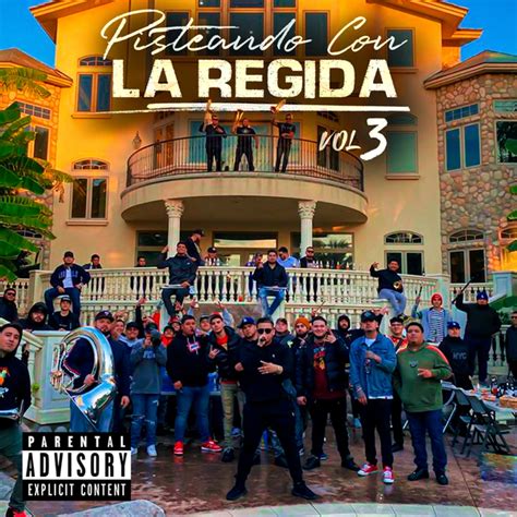 Fuerza Regida Pisteando Con La Regida Vol 3 Lyrics And Tracklist
